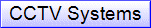 CCTV Systems