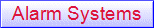 Alarm Systems