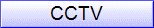 CCTV